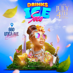 Drinks Ice Soca AfterParty Featuring Dj.Hardball X Sel.LilRay X 6Ixx Entertainment