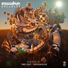 GR18 EP // EWAKE - Dreamers (Promomix - OUT NOW)