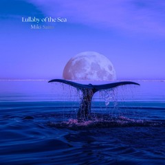 Lullaby of the Sea - Preview