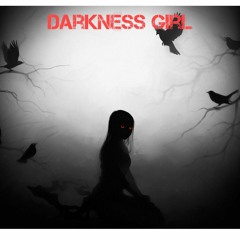 Darkness Girl