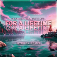 For A Lifetime (Hydrex Remix)