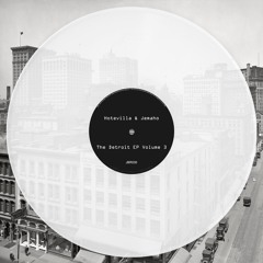 JBR030 - Hotevilla and Jemaho - The Detroit EP Volume 3 (OUT NOW)