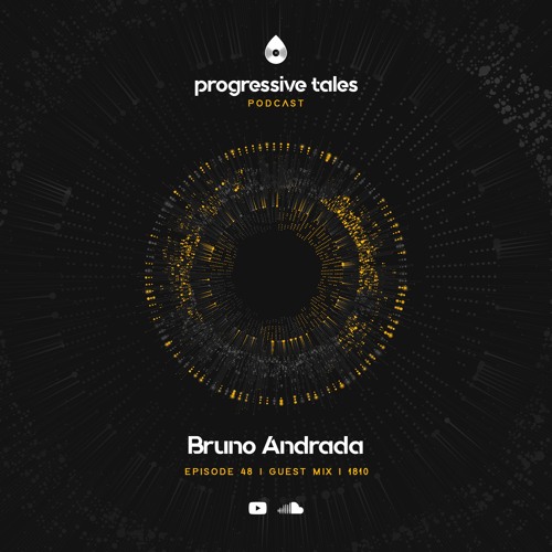 48 Guest Mix I Progressive Tales with Bruno Andrada