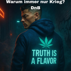 Warum immer nur Krieg? DnB