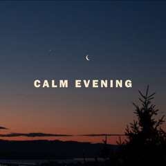 Calm Evening