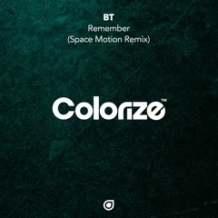BT - Remember (Space Motion Remix)