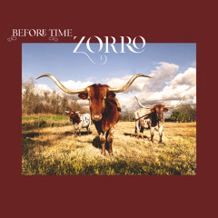 Before Time (Zorro) [feat. Cappadonna]