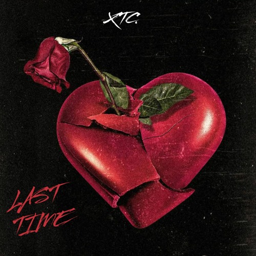 XTC - Last Time ( Prod by GOLDZYADIG)
