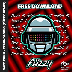 Daft Punk - Technologic (Füzzy Remix)