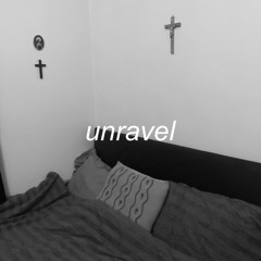 unravel
