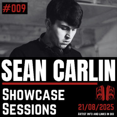 Sean Carlin Showcase Session #009