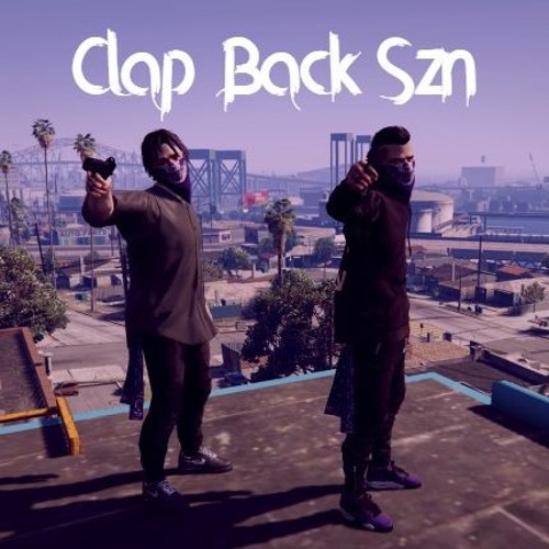 Clap Back Szn Feat. Craig Gnarly and Carter Mitchell