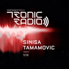 Tronic Podcast 570 with Sinisa Tamamovic