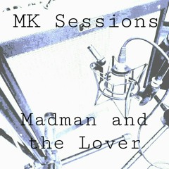 Madman and the Lover.mp3