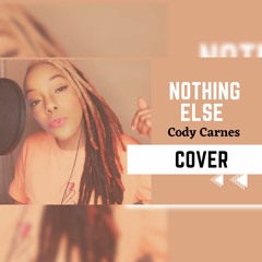 Nothing Else (COVER)