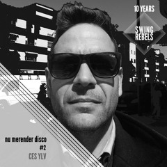 Nu Merender Disco #02 - (Mixed by Ces YLV)