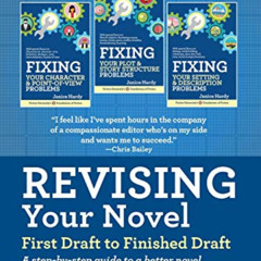 [Free] EPUB 📝 Revising Your Novel: First Draft to Finished Draft: A step-by-step gui