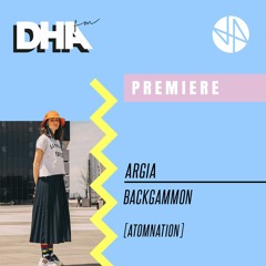 Premiere: Argia - Backgammon [Atomnation]