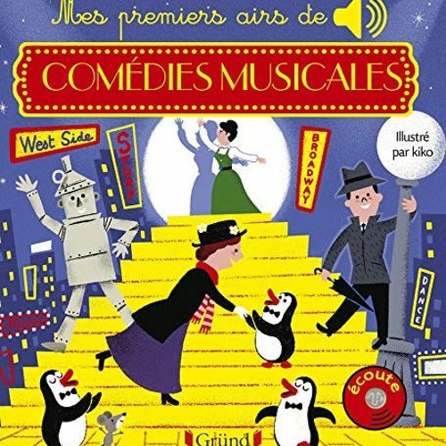 Télécharger le PDF Mes premiers airs de comédies musicales - Livre sonore avec 6 puces avec les e