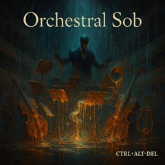 Orchestral Sob