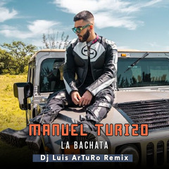 La Bachata (Dj Luis ArTuRo Remix)