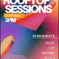Elle J - Live Set | @Rooftop Sessions: AN:DY's Birthday Party July 1st 2024