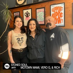 Stoned Soul With Motown Mami, Vero G, & Rich | February 8, 2023