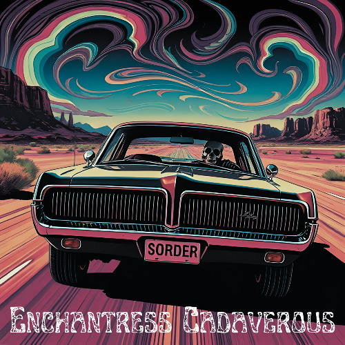 Enchantress Cadaverous - Highway Preacher