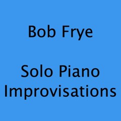 SOLO IMPROVISED PIANO: DynoMyPiano