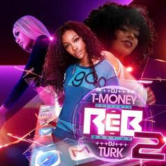 DJ TMONEY315 & DJ TURK R&B BEST OF VOL 2 (ROLLERS)