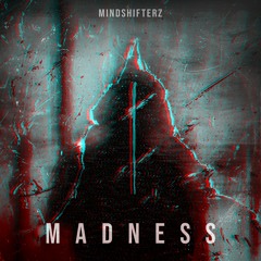 Madness