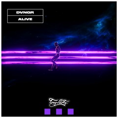 DVNGR - Alive