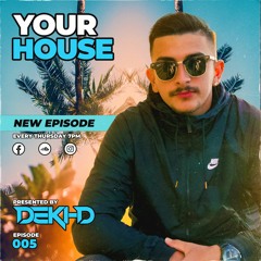 YourHouse 005