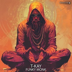 01 - T - Kay - Funk Monk