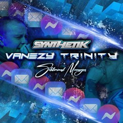 DJ SYNTHETIK MCS VANEZY B2B TRINITY - SUBLIMINAL MESSAGES