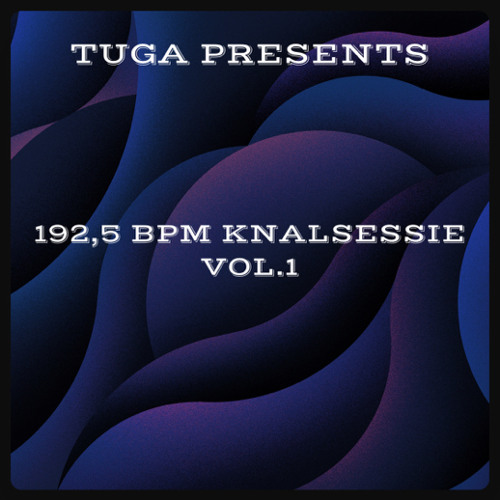 192,5BPM KNALSESSIE VOL.1