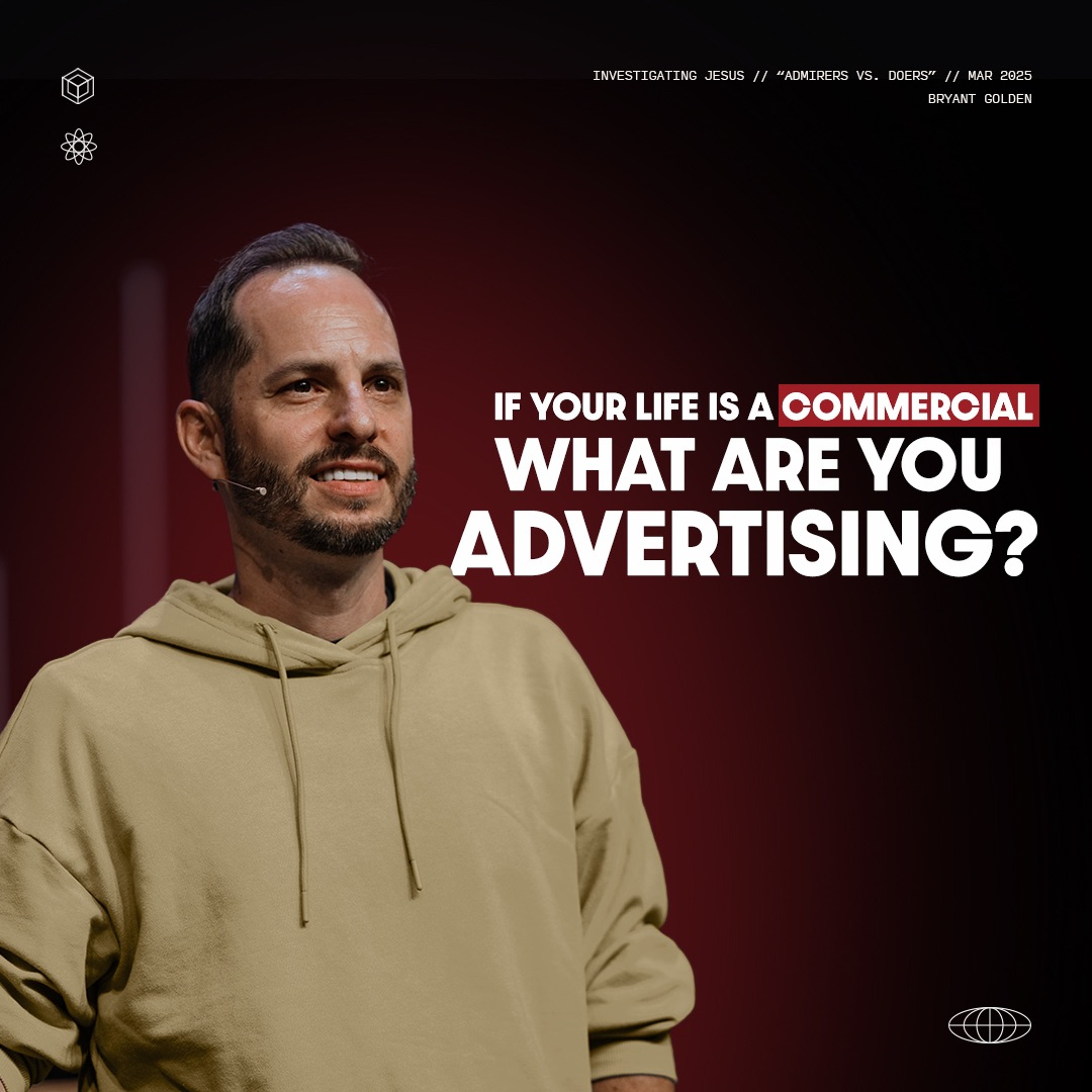 Admirers vs. Doers | Investigating Jesus | Bryant Golden episode artwork