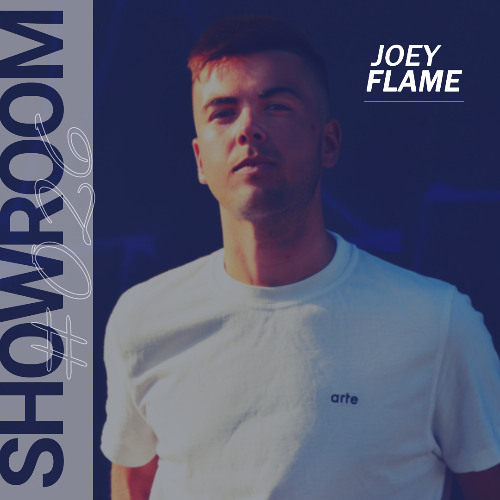 Joey Flame | ShowRoom #026