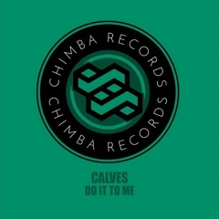 Do It To Me [Chimba Records]