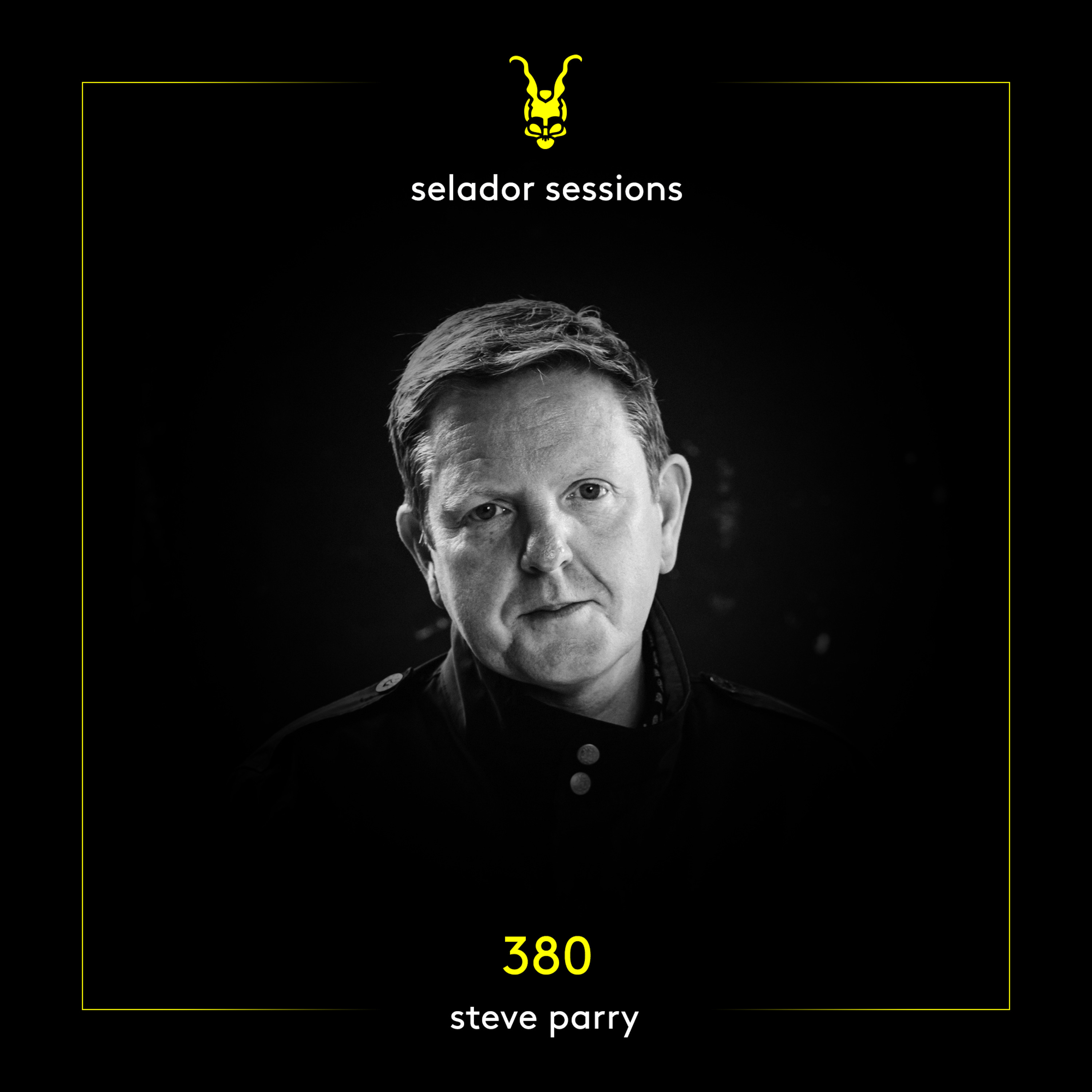 Selador Sessions 380 | Steve Parry