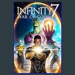 <PDF> 📖 Infinity 7: War of Gods (A Dark Spores Novel Book 12) Full PDF