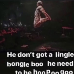 he don't got a single song where he needs to be doing all that