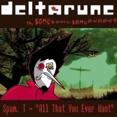 Spam Todd's "Deltarune: The Same Same Same Puppet" (+extras)