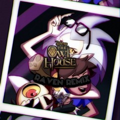 The Owl House Outro End Theme Music (Raven Remix)