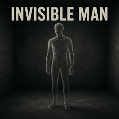 Invisible Man
