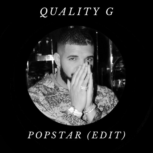 Quality G - Popstar (edit) FREE DOWNLOAD