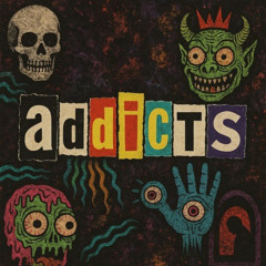 addicts (prod xenshel x discent)