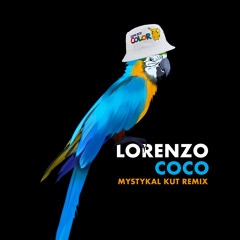 Lorenzo - Coco (Mystykal Kut Jersey Remix)