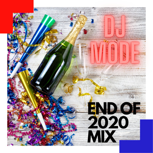 END OF 2020 MIX