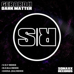 Gerard H - DARK MATTER (Original Mix) #09 HT & #33 TECHNO RELEASES